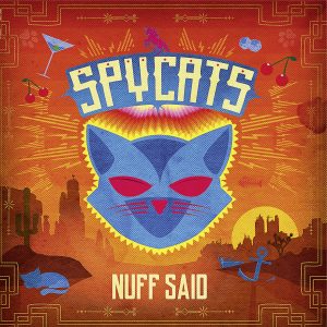 Nuff Said – Spycats (Vinyl EP)